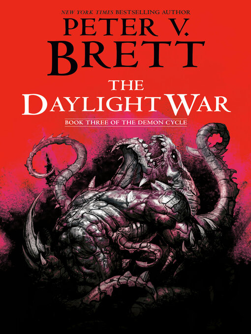 Title details for The Daylight War by Peter V. Brett - Available